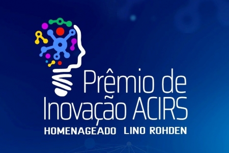 Estão abertas as Inscrições para o prêmio de Inovação da Acirs